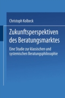 Zukunftsperspektiven des Beratungsmarktes