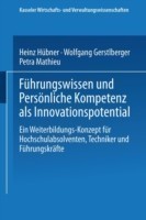 Führungswissen und Persönliche Kompetenz als Innovationspotential