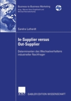 In-Supplier versus Out-Supplier