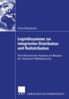 Logistiksysteme zur integrierten Distribution und Redistribution