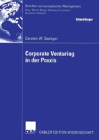 Corporate Venturing in der Praxis