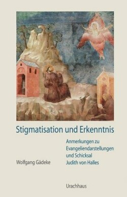 Stigmatisation und Erkenntnis