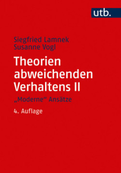 Theorien abweichenden Verhaltens. Tl.2