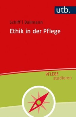 Ethik in der Pflege