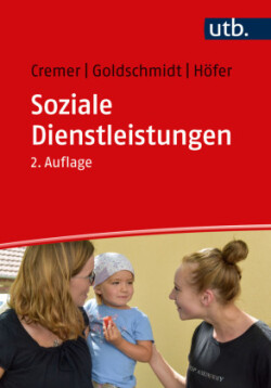 Soziale Dienstleistungen: Marktgestaltung Fã1/4r Hilfebedã1/4rftige Menschen