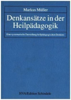 Denkansätze in der Heilpädagogik