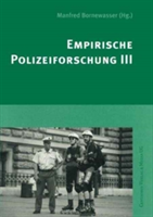 Empirische Polizeiforschung III