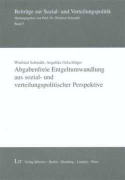 Abgabenfreie Entgeltumwandlung aus sozial- und verteilungspolitischer Perspektive