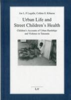 Urban Life and Street Children's Health