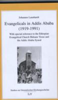 Evangelicals in Addis Ababa (1919-1991)