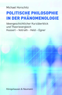 Politische Philosophie in der Phänomenologie