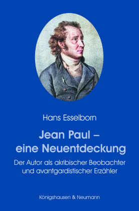 Jean Paul - eine Neuentdeckung