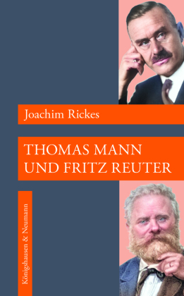 Thomas Mann und Fritz Reuter