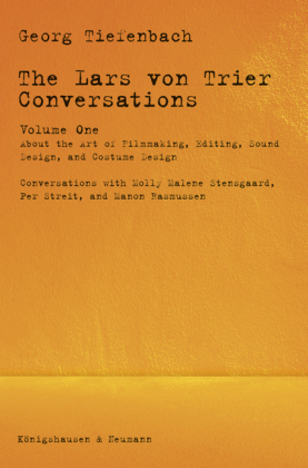 The Lars von Trier Conversations - Volume One