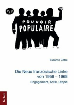 Die Neue französische Linke von 1958-1968