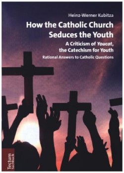 How the Catholic Church Seduces the Youth