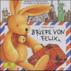 Briefe von Felix, 1 Audio-CD, 1 Audio-CD