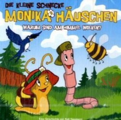 Die kleine Schnecke, Monika Häuschen, Audio-CDs, Bd. 4, Warum sind am Himmel Wolken?, 1 Audio-CD, 1 Audio-CD