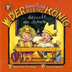 Der kleine König besucht die Schule, 1 Audio-CD