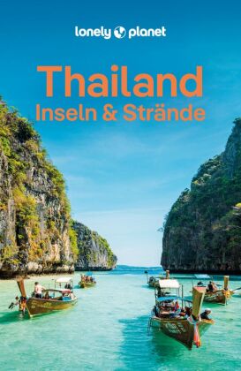 LONELY PLANET Reiseführer Thailand Inseln & Strände