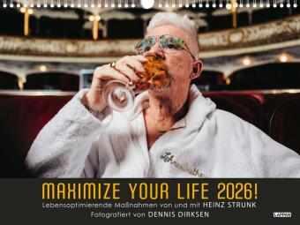 Maximize your life 2026! Lebensoptimierende Maßnahmen von und mit Heinz Strunk