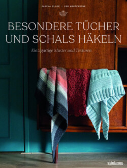 Besondere Tücher und Schals häkeln