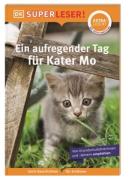 SUPERLESER! Ein aufregender Tag für Kater Mo