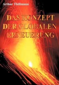 Konzept der globalen Erneuerung