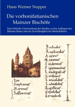 vorbonifatianischen Mainzer Bischöfe