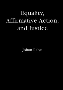 Equality, Affirmative Action and Justice