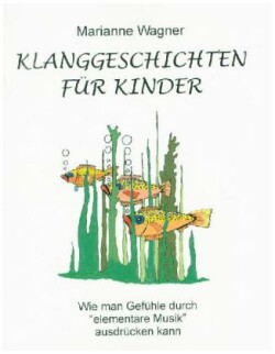 Klanggeschichten für Kinder