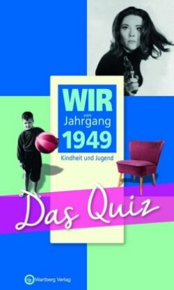 Wir vom Jahrgang 1949, Kindheit und Jugend - Das Quiz