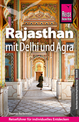 Reise Know-How Reiseführer Rajasthan mit Delhi und Agra