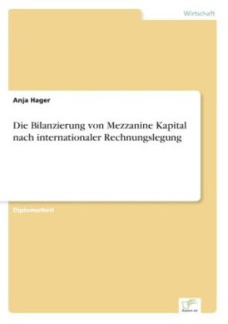 Bilanzierung von Mezzanine Kapital nach internationaler Rechnungslegung