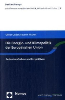 Die Energie- und Klimapolitik der Europäischen Union