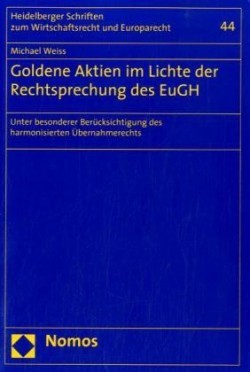 Goldene Aktien im Lichte der Rechtsprechung des EuGH