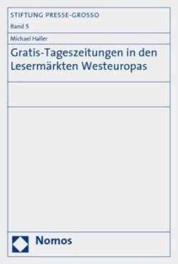 Gratis-Tageszeitungen in den Lesermärkten Westeuropas