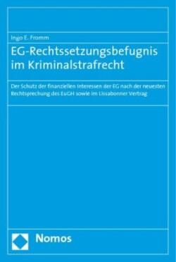 EG-Rechtssetzungsbefugnis im Kriminalstrafrecht