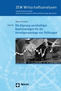 Die Eignung nachhaltiger Kapitalanlagen für die Vermögensanlage von Stiftungen