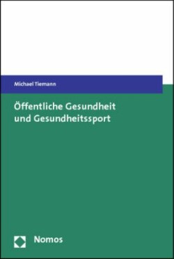 Öffentliche Gesundheit und Gesundheitssport