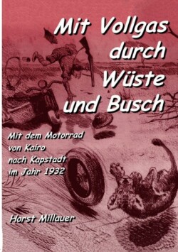 Mit Vollgas durch Wüste und Busch