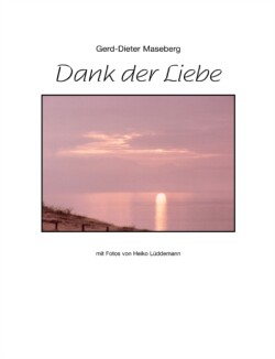 Dank der Liebe