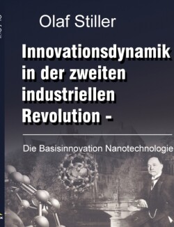 Innovationsdynamik in der zweiten industriellen Revolution