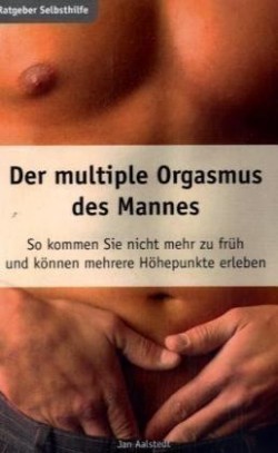 multiple Orgasmus des Mannes
