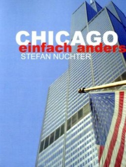 Chicago einfach anders