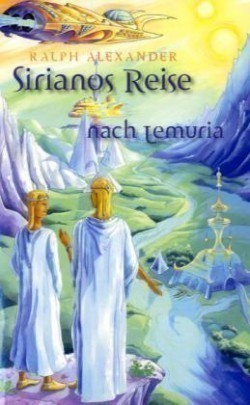 Sirianos Reise nach Lemuria