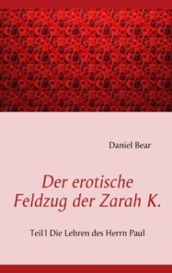 Erotische Feldzug Der Zarah K.