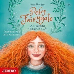 Ruby Fairygale - Die Hüter der magischen Bucht, 3 Audio-CD