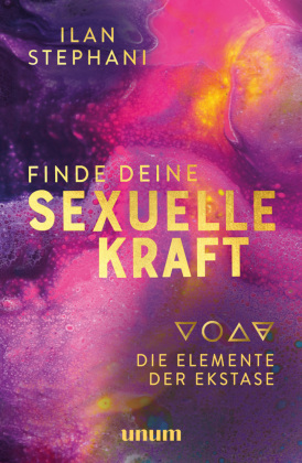 Finde deine sexuelle Kraft