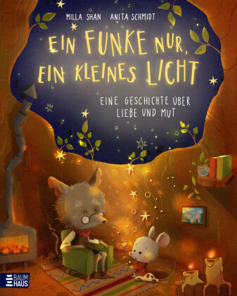 Ein Funke nur, ein kleines Licht - Eine Geschichte über Liebe und Mut